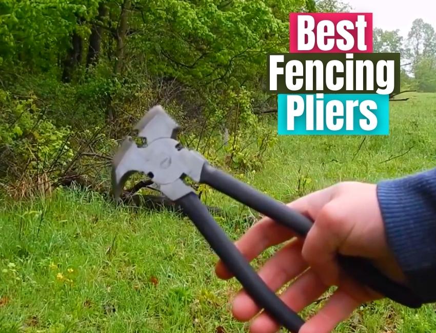 Best Fencing Pliers Reviews